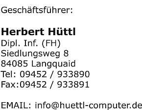 Huettl Computer in 84085 Langquaid